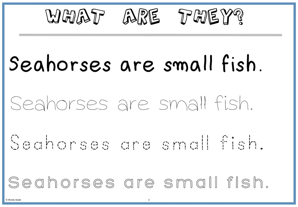 What are they? Students read and copy 'Seahorses are small fish.' in print, thin, dotted and hollow letters to trace