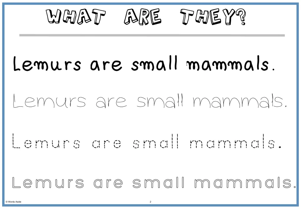 What are they? Students read 'Lemurs are small mammals.' then copy and trace it in thin, dotted and outline letters