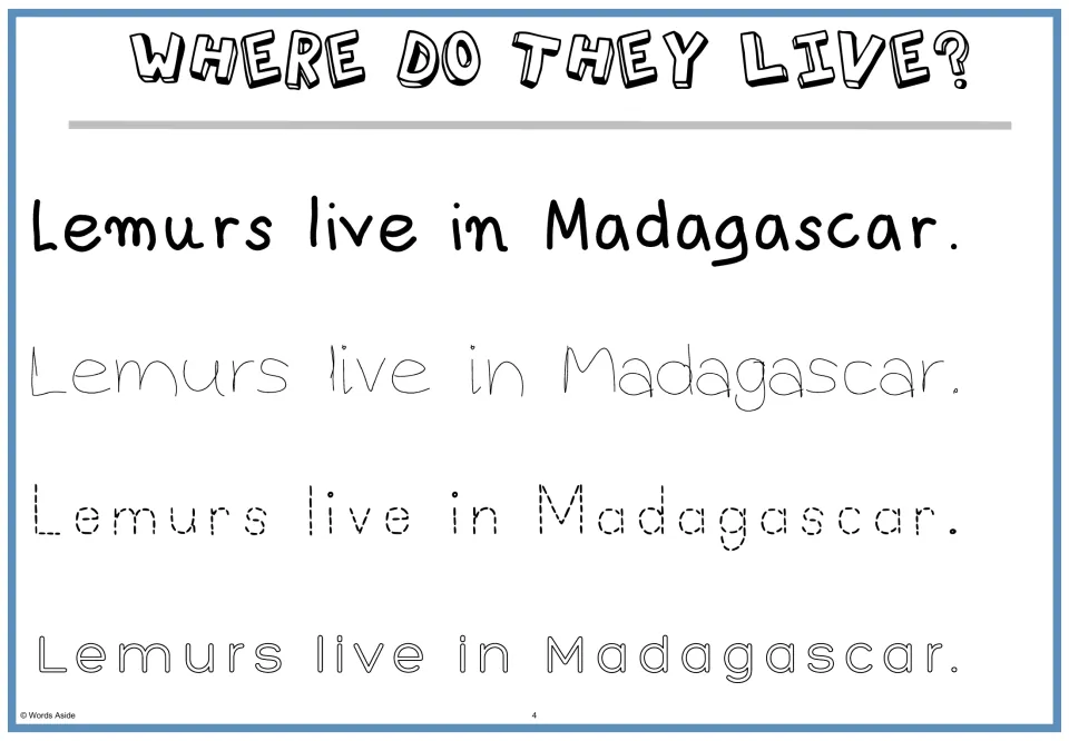 Where do they live? Students read 'Lemurs live in Madagascar.' then trace the sentence in thin, dotted and outline print