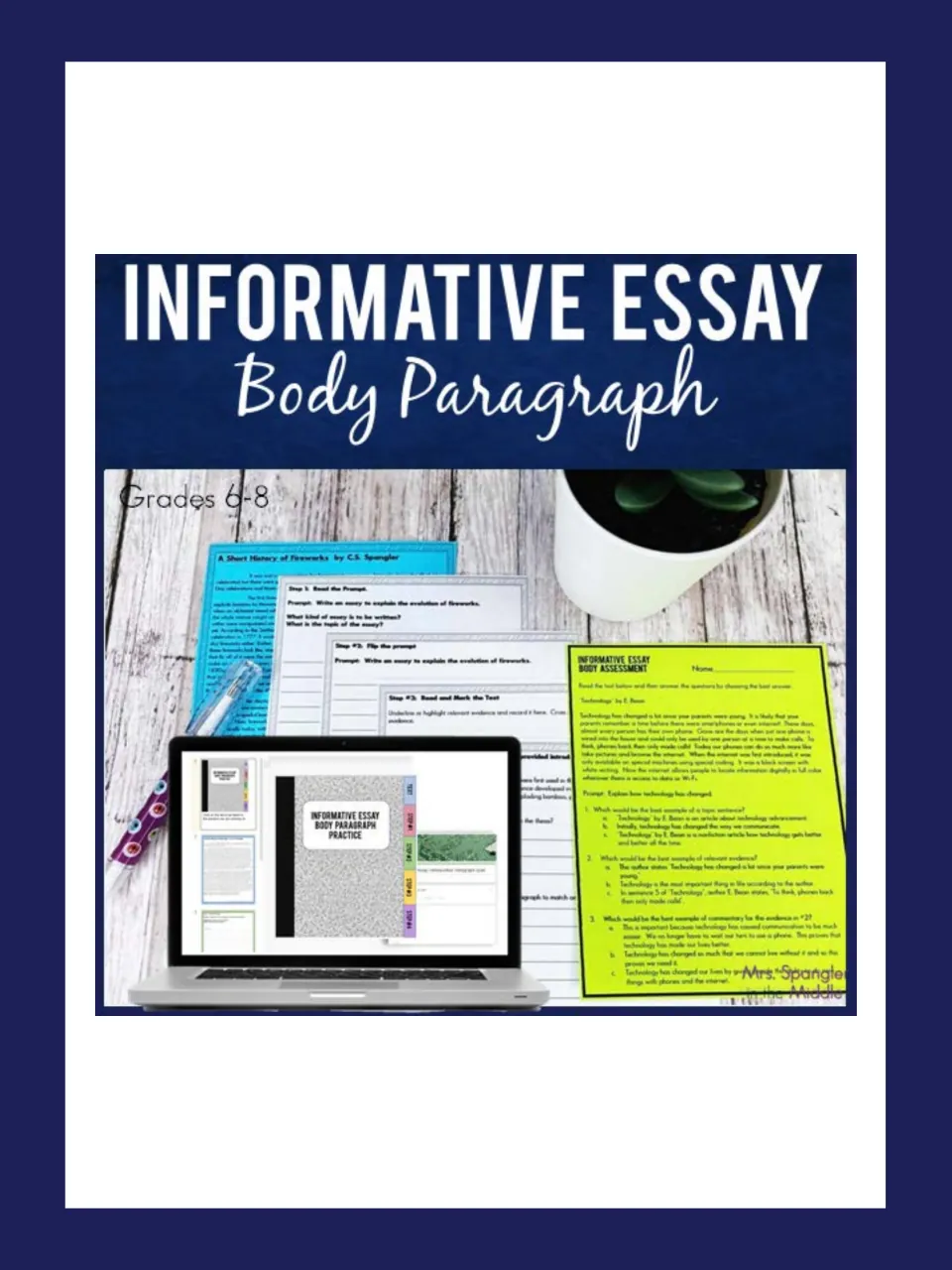 Informative Essay Body Paragraph cover, grades 6-8, showing the fireworks text, step pages, assessment and digital slides