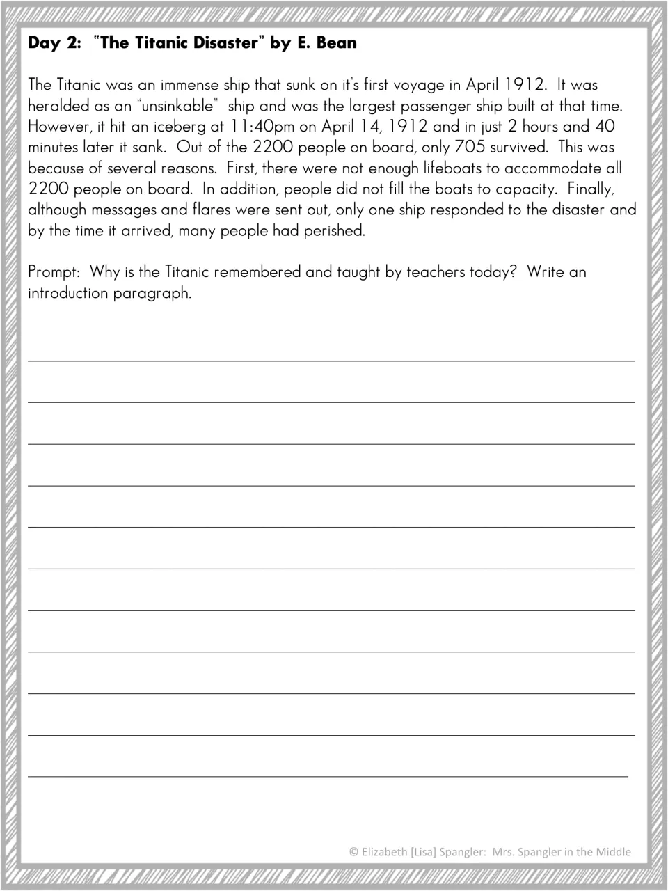 Day 2 Titanic Disaster reading: students write an introduction paragraph on why the Titanic is still remembered and taught
