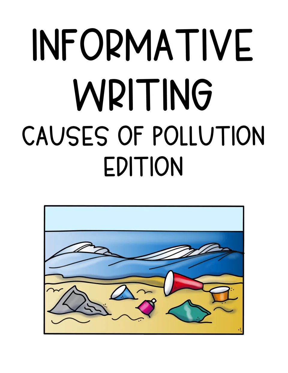 Informative writing packet cover labeled 'Causes of Pollution Edition' above a littered beach illustration
