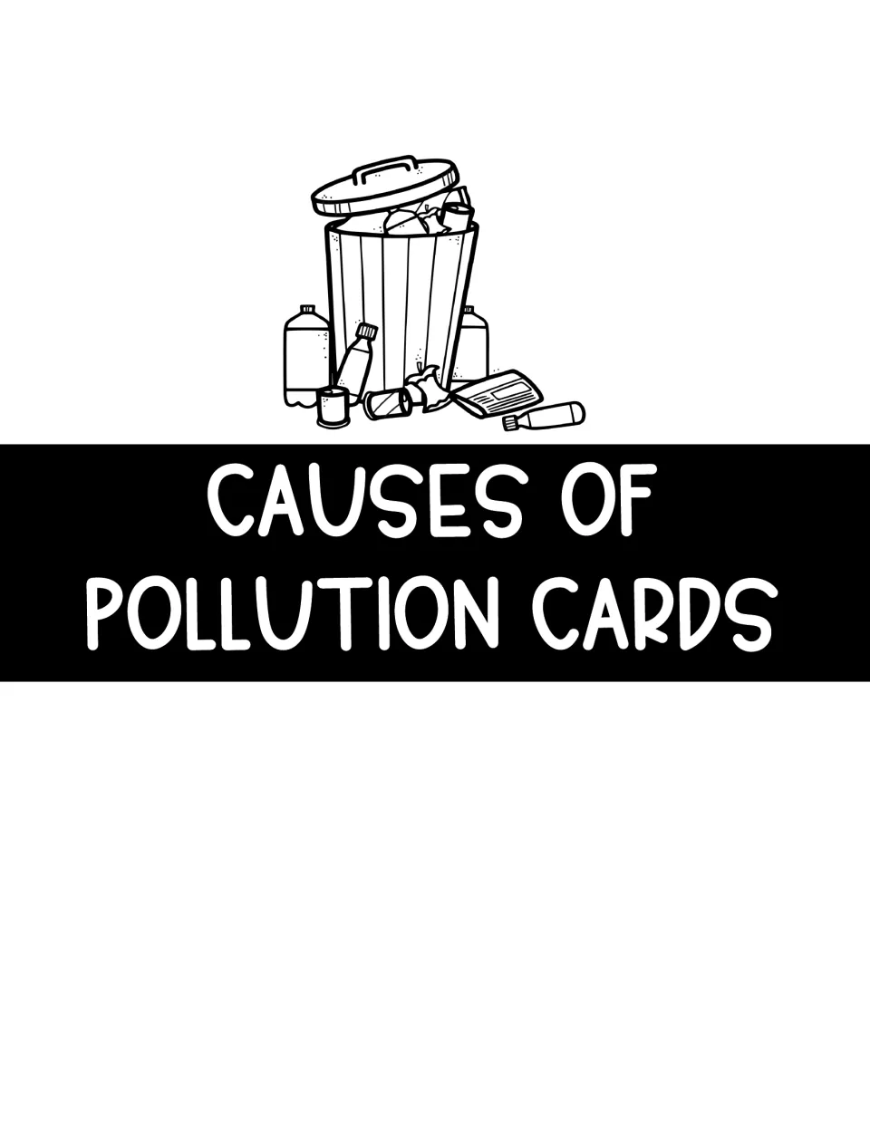 Section title page labeled 'Causes of Pollution Cards' introduces the illustrated research topic card set