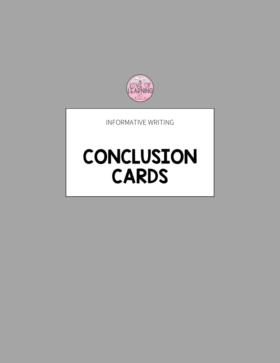 Conclusion Cards section cover introduces the informative writing unit's examples for ending a paragraph or essay