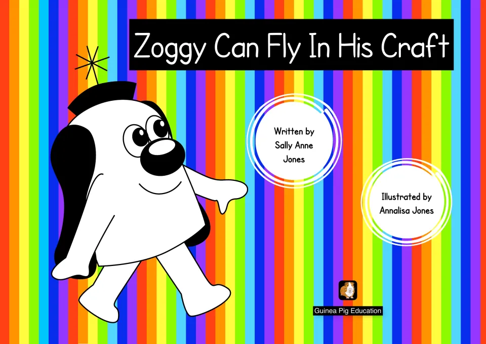 Cover of the decodable reader Zoggy Can Fly In His Craft, by Sally Anne Jones, showing Zoggy the alien on rainbow stripes