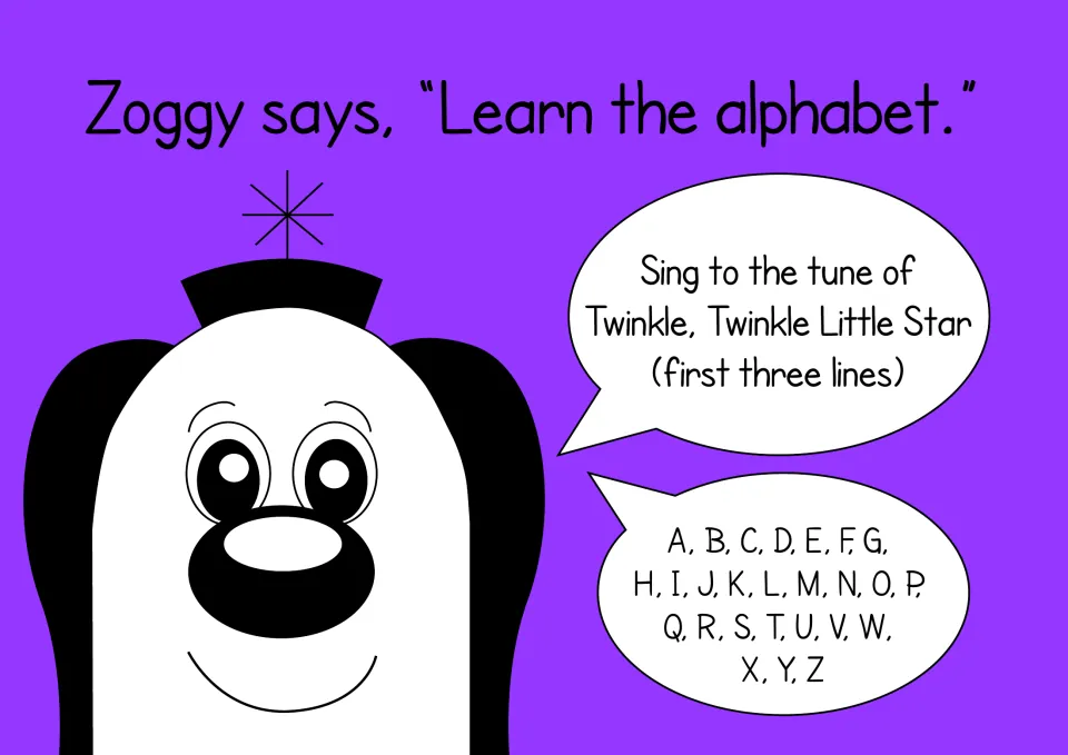 Alphabet song: Zoggy says learn the alphabet, singing A to Z to the tune of Twinkle, Twinkle Little Star