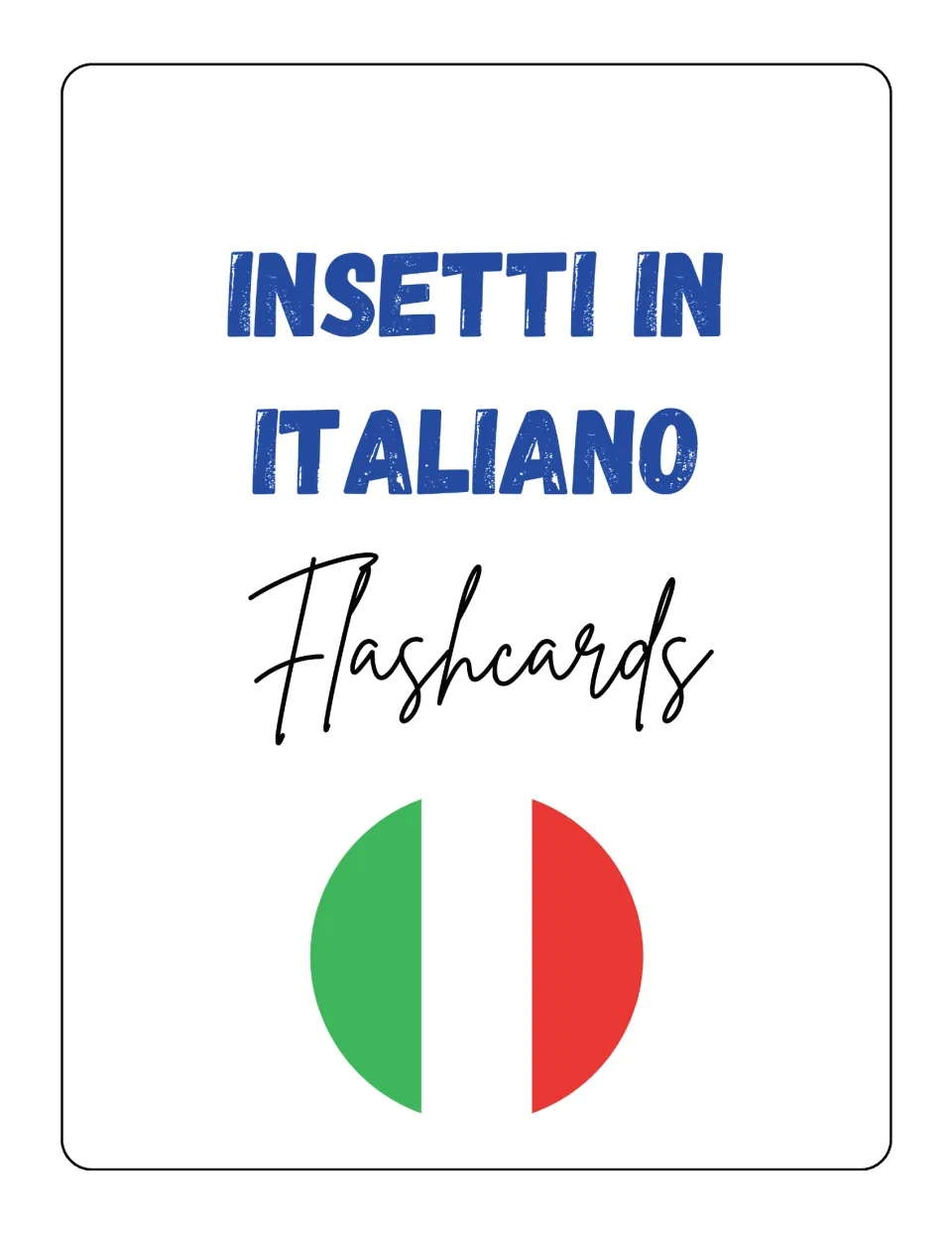 Cover of the Italian vocabulary flashcard set, headed 'Insetti in Italiano' (Insects in Italian) and 'Flashcards'