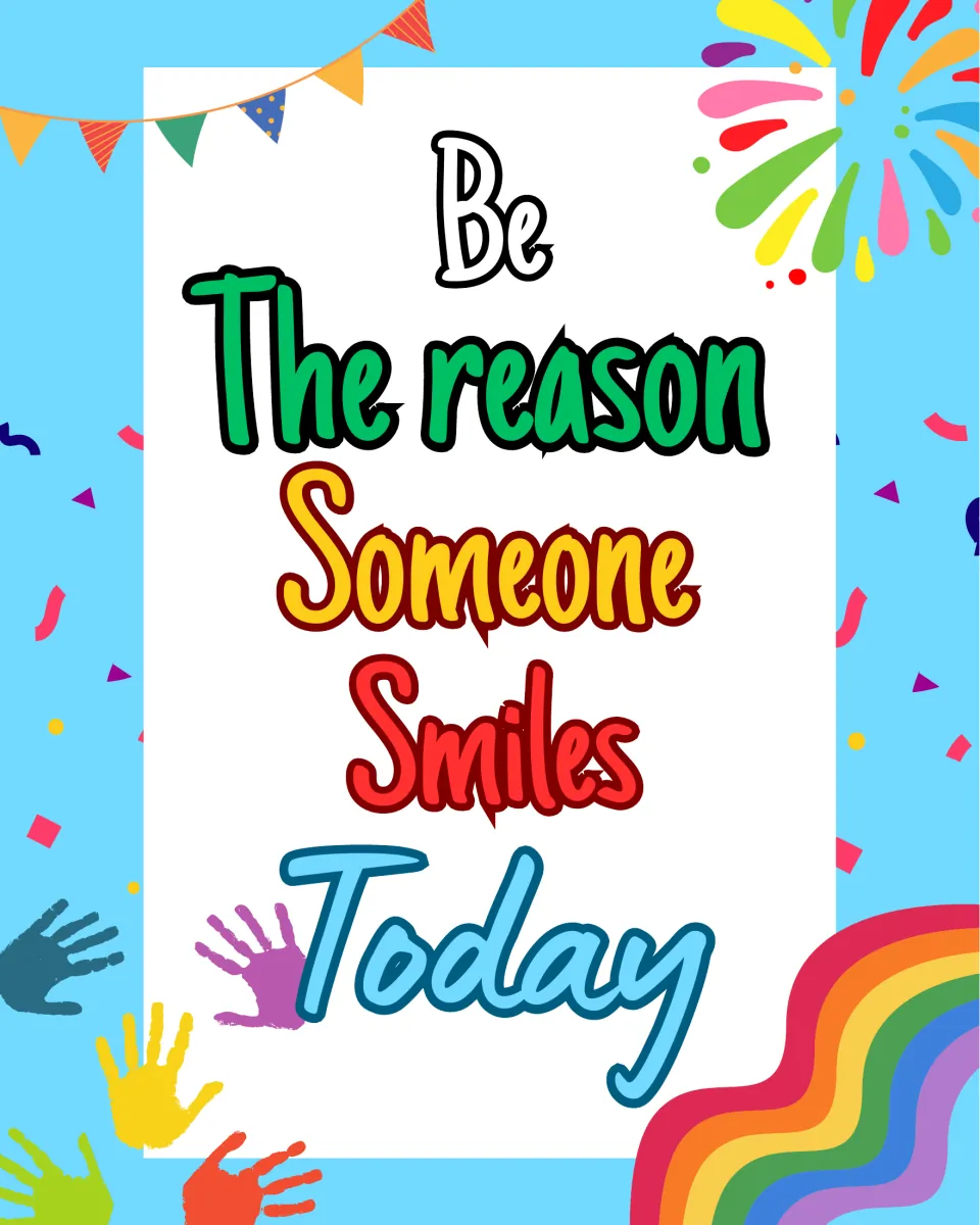 Classroom quote poster 5 of 10 featuring the message “Be the reason someone smiles today” for display.