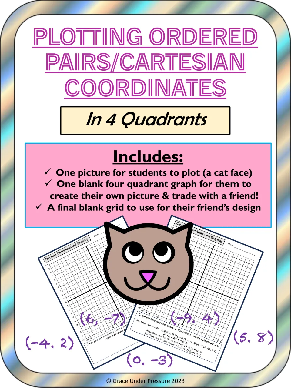 Plotting Ordered Pairs/Cartesian Coordinates in 4 Quadrants cover: cat face to plot, own-design graph and blank grid