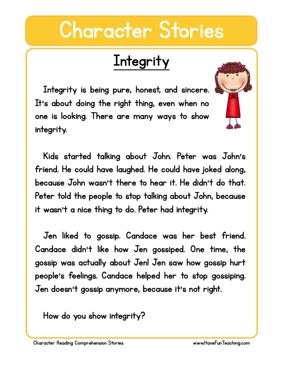 Integrity reading passage: students read how Peter stood up for John and Candace helped Jen stop gossiping