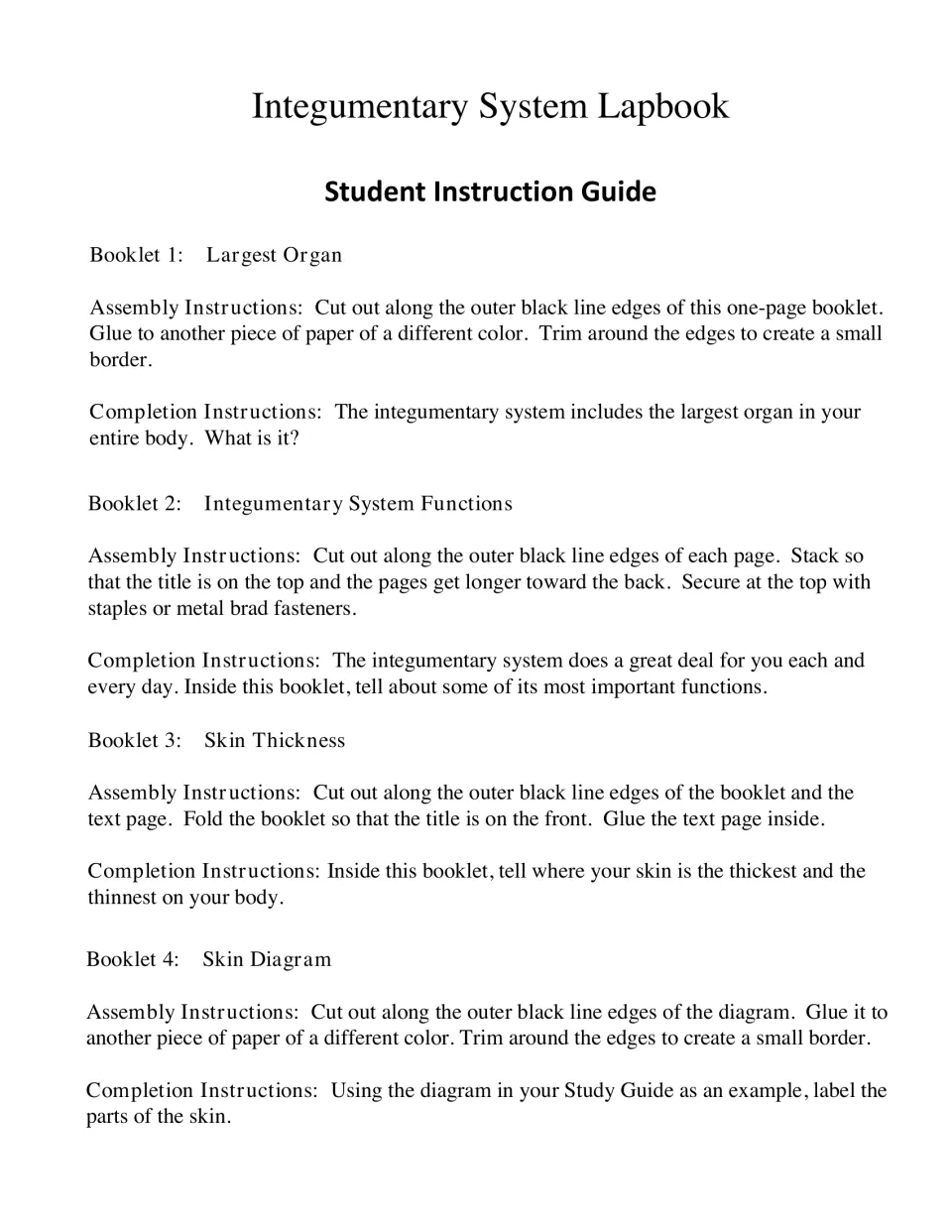 Student Instruction Guide, booklets 1-4: students name the largest organ, list skin functions and label a skin diagram