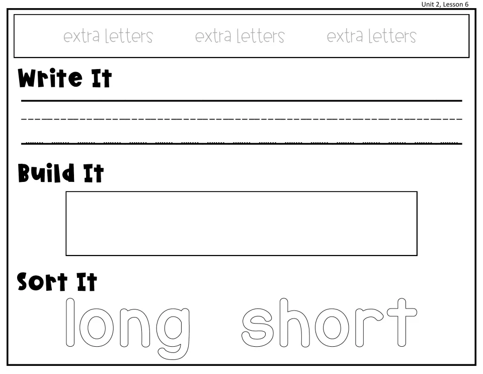 Unit 2, Lesson 6 vowel sounds: students write and build each spelling word, then sort it as a long or short vowel word