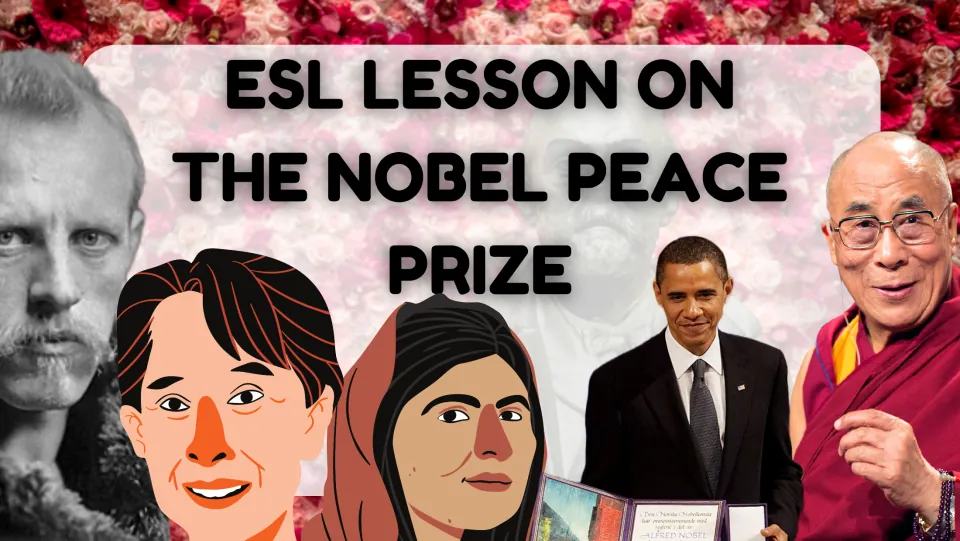 ESL lesson on the Nobel Peace Prize cover: title over roses with photos and drawings of several prize laureates
