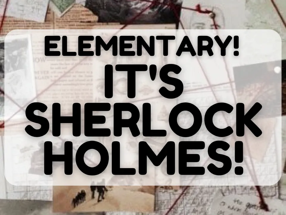 Detective identity reveal in the ESL introduction announces, “Elementary! It's Sherlock Holmes!”