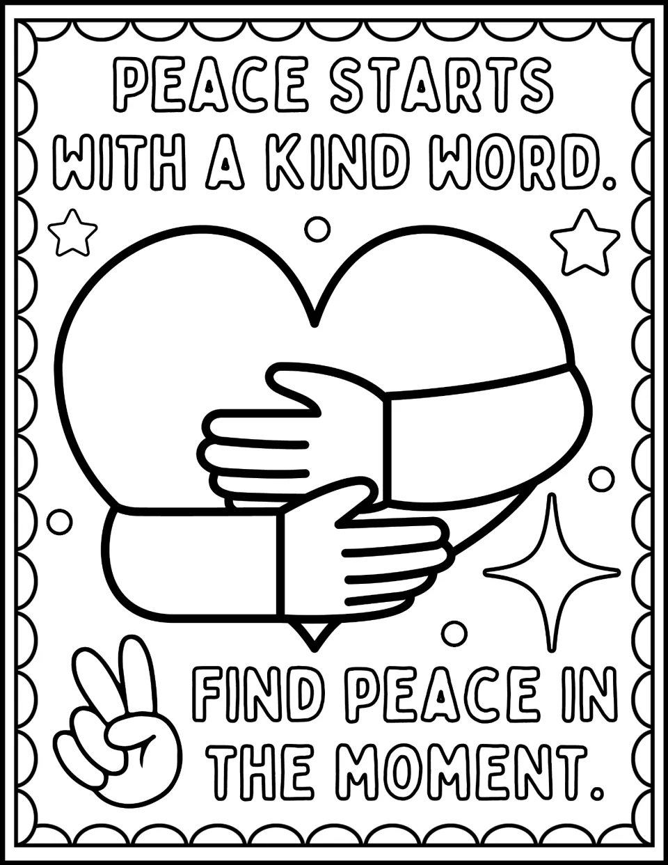 Kind words coloring: students color "Peace starts with a kind word." and "Find peace in the moment." plus a hugged heart