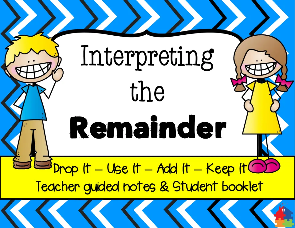 Interpreting the Remainder cover: Drop It, Use It, Add It, Keep It strategies with teacher guided notes and student booklet