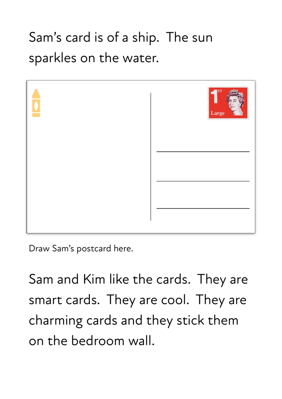 Sam's postcard of a ship on sparkling water: students draw it, then read how the smart, charming cards go on the wall