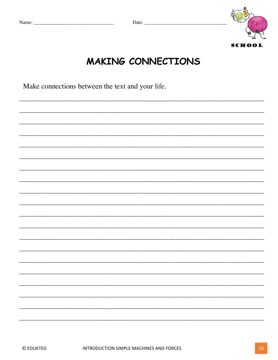 Making Connections response asks students to connect the simple machines and forces reading to their lives