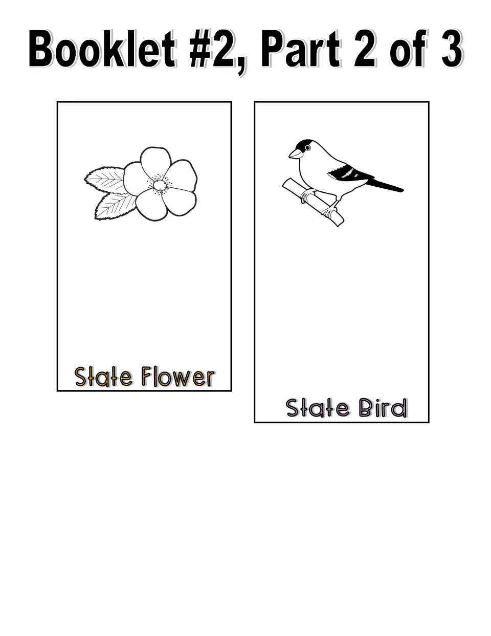 Booklet 2, part 2 in black and white: line drawings of the State Flower and State Bird for students to color and name