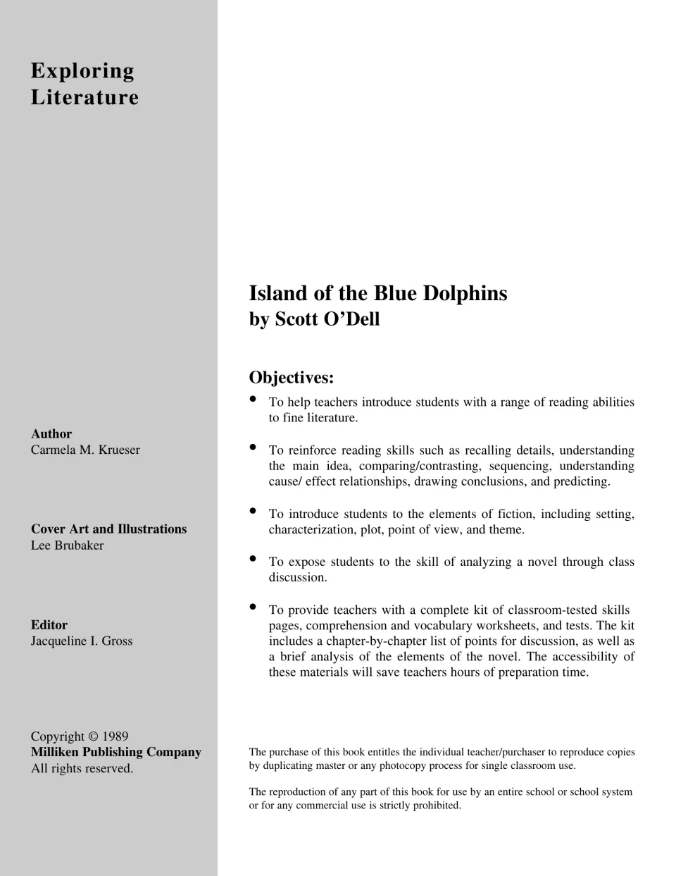 Guide objectives for the Scott O'Dell novel, such as recalling details and elements of fiction, plus author credits