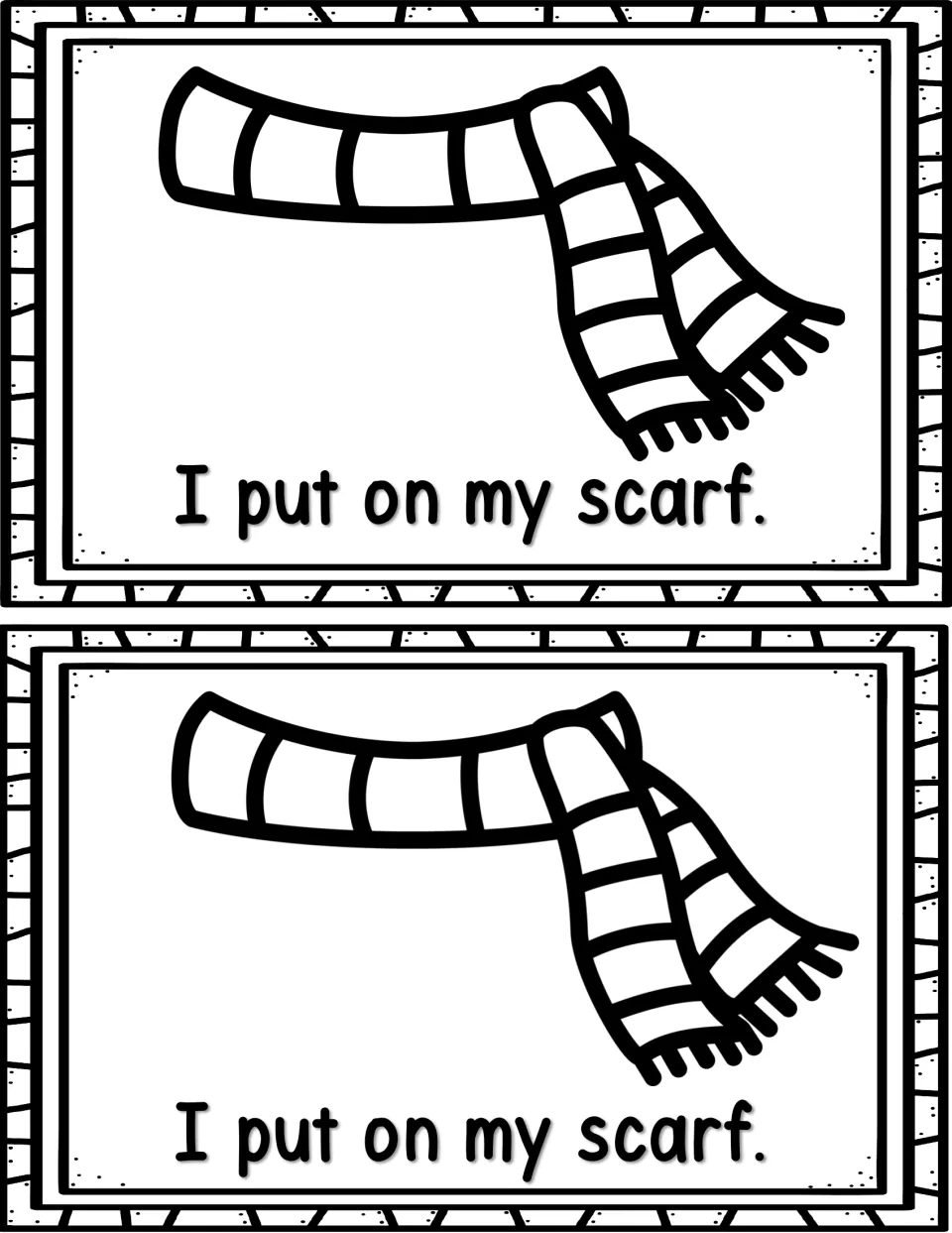 Reader page: I put on my scarf. below a striped scarf picture, repeating the I put on my sentence pattern, two per sheet