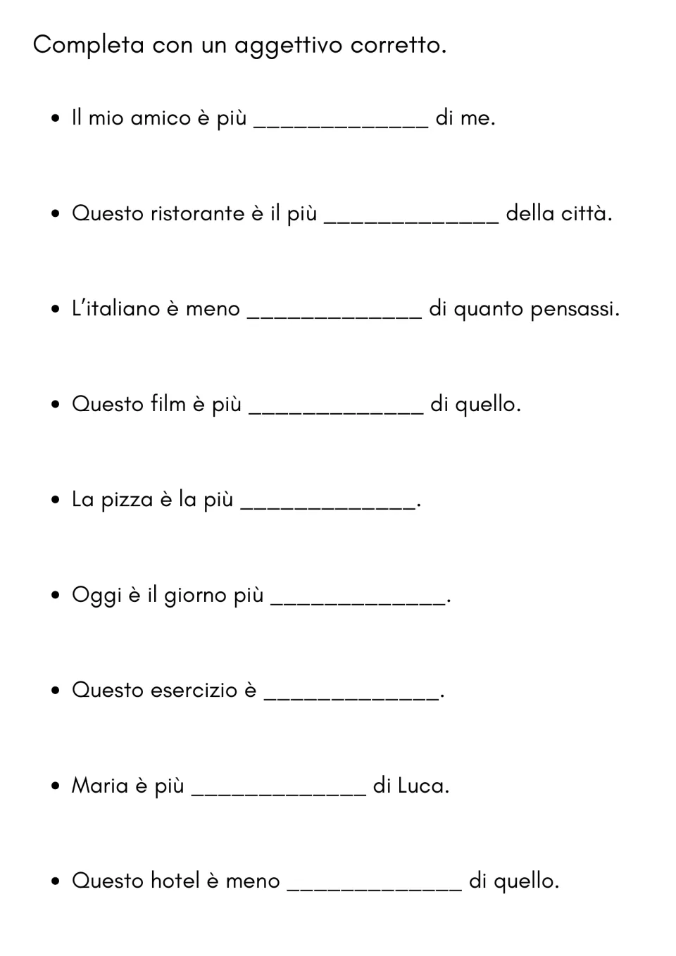 Italian adjective practice: nine open-ended sentences about a friend, restaurant, film, pizza, and more.