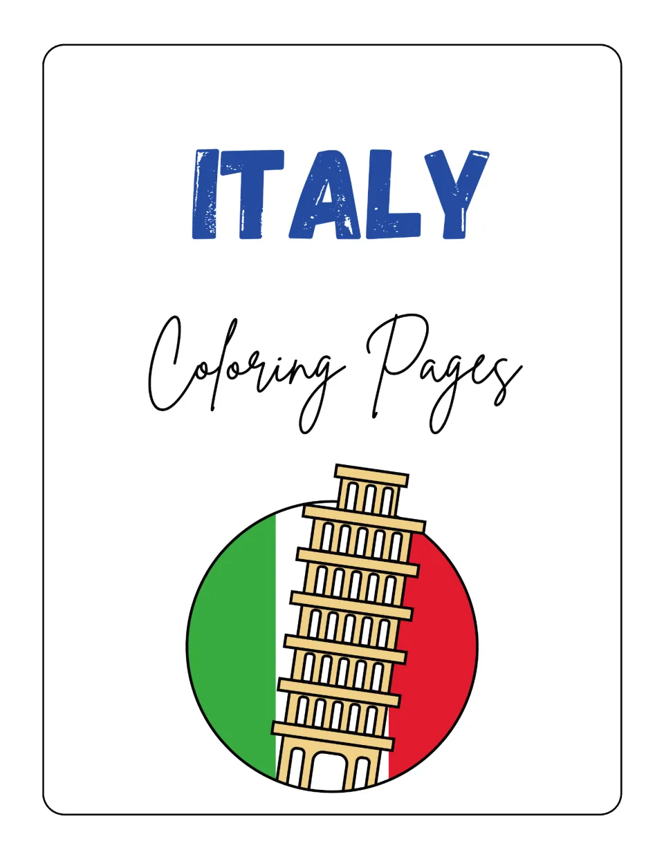 Italy coloring resource cover labeled 'ITALY Coloring Pages,' featuring the Leaning Tower of Pisa and Italian flag