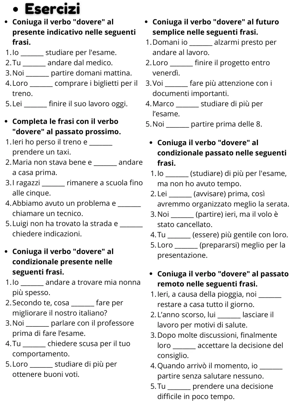 Esercizi: students fill blanks with dovere in present, passato prossimo, future, conditional and passato remoto
