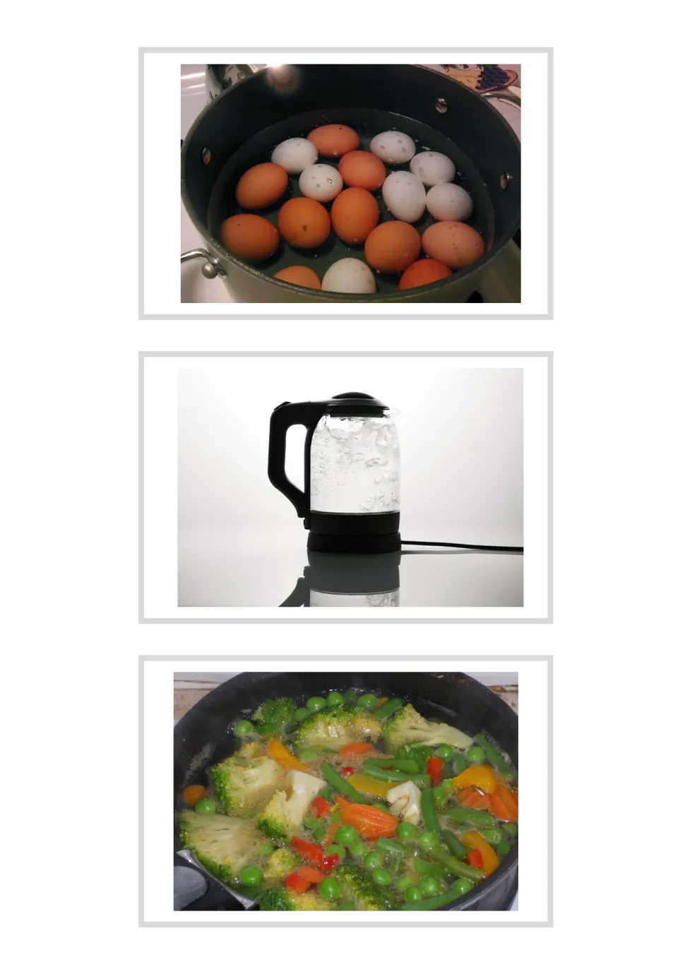 Three unlabeled boil vocabulary photo cards: eggs in a pot, water bubbling in a kettle and vegetables cooking