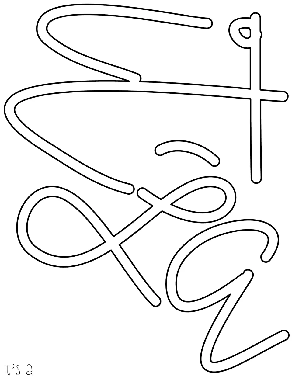 Black-line script cutouts spelling “it's a” begin the classroom bulletin board or door decoration message