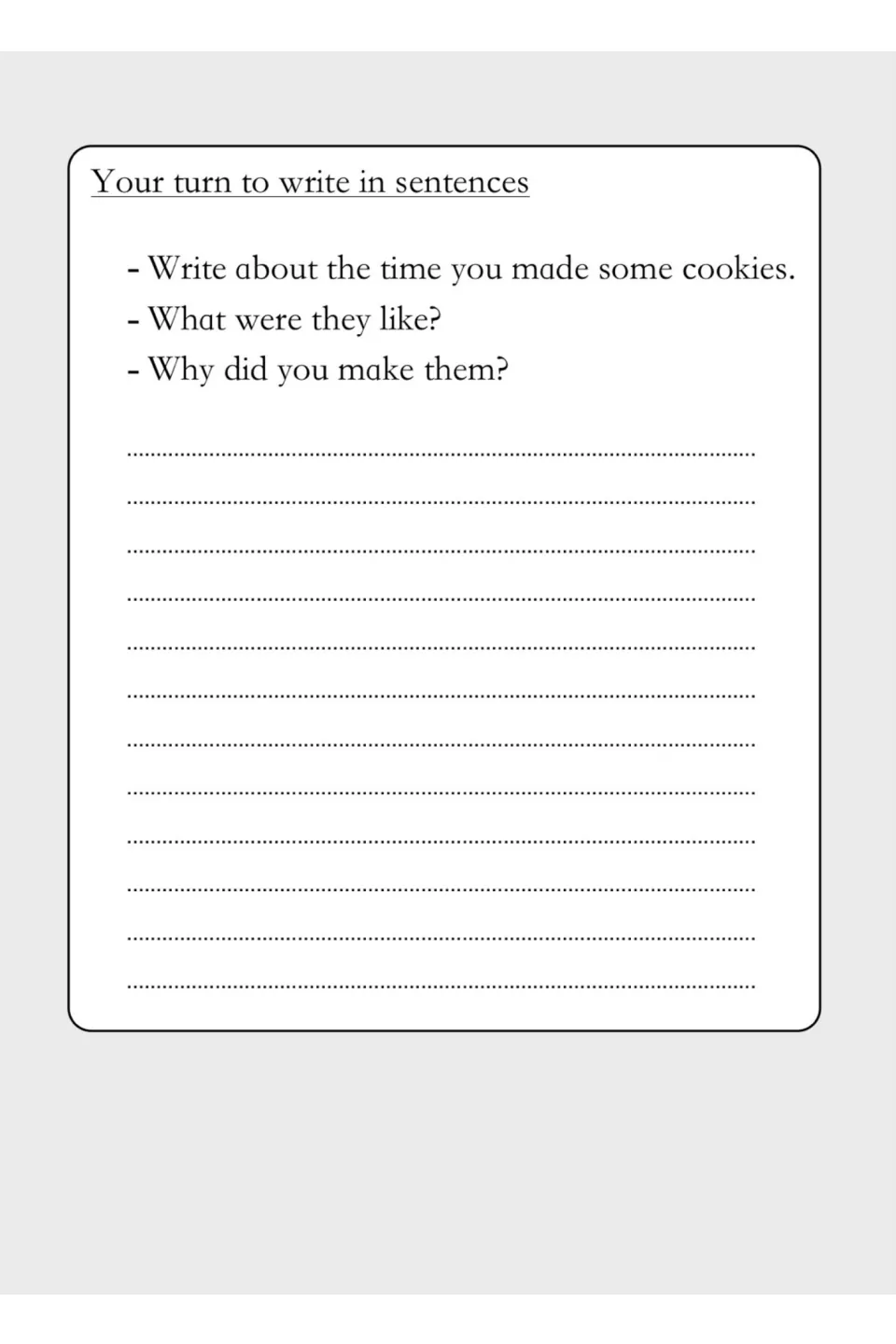 Cookie-making writing prompt: students write in sentences about cookies they made, what they were like and why