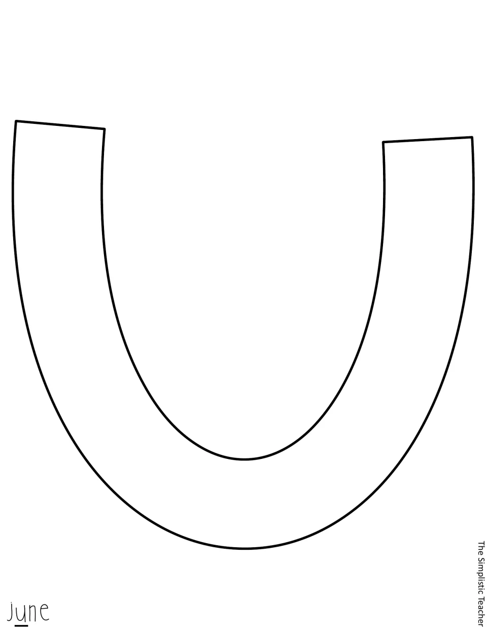 Outline lowercase u cutout for “June,” the month named in the “It's June school is out soon!” classroom display.