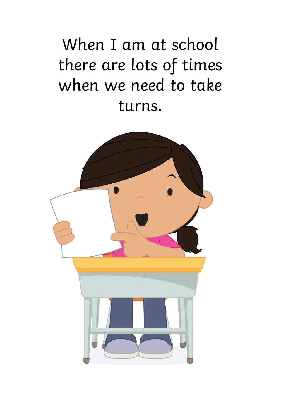 Taking turns at school: story page saying there are many times at school when we need to take turns, with a girl at a desk