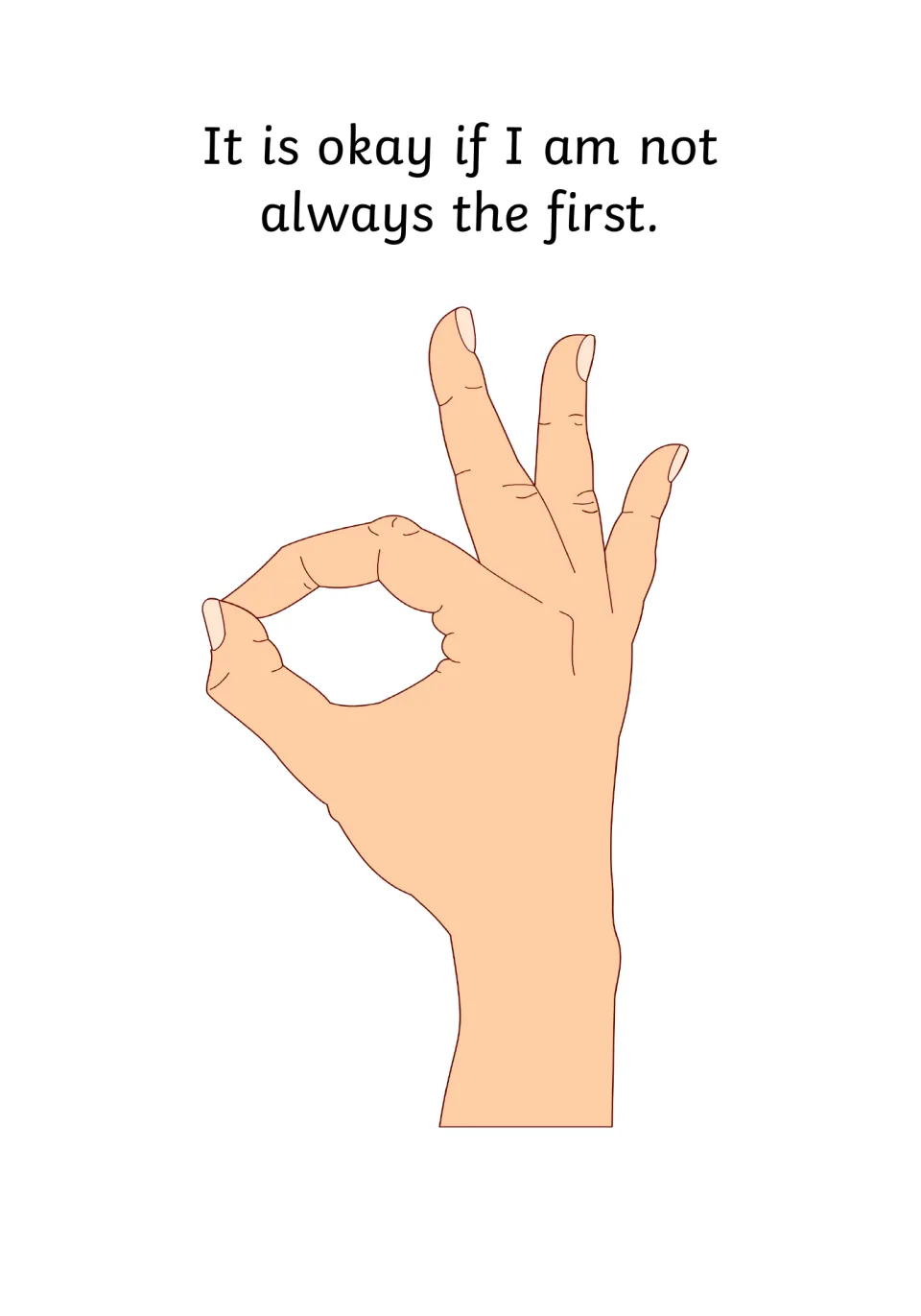 Coping statement: it is okay if I am not always the first, with a hand making the OK sign to reinforce the message