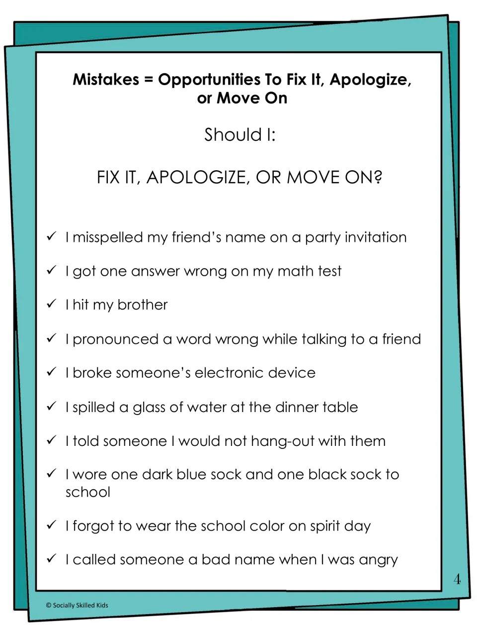 Fix It, Apologize, or Move On?: students choose a response for 10 mistakes, from a misspelled name to hitting a brother