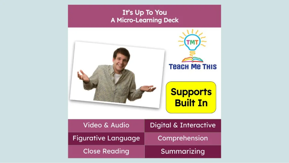 Cover of It's Up To You, a micro-learning deck featuring figurative language, close reading, and summarizing