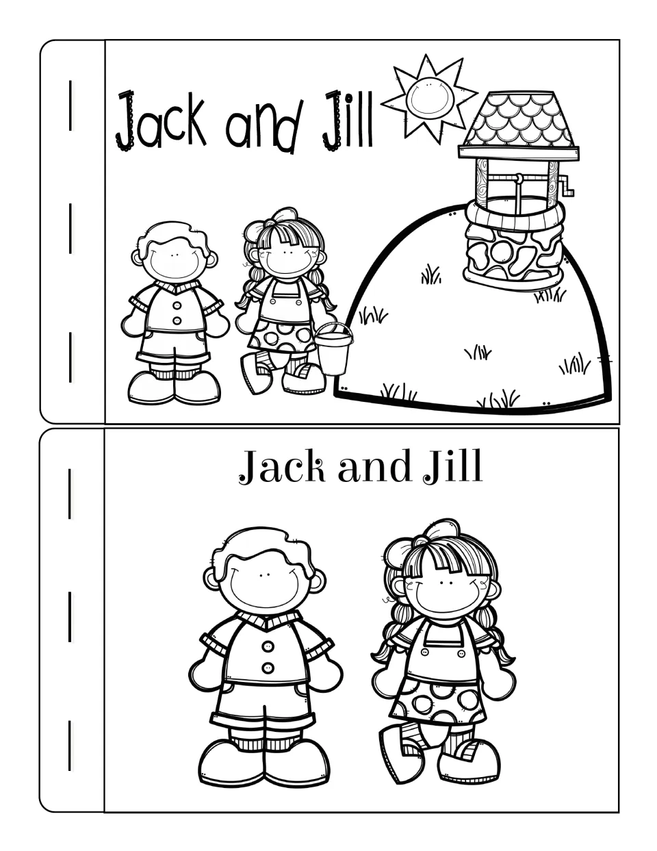 Rhyme mini-book title pages to color: Jack and Jill stand beside a hill with a well, then pose together under the title