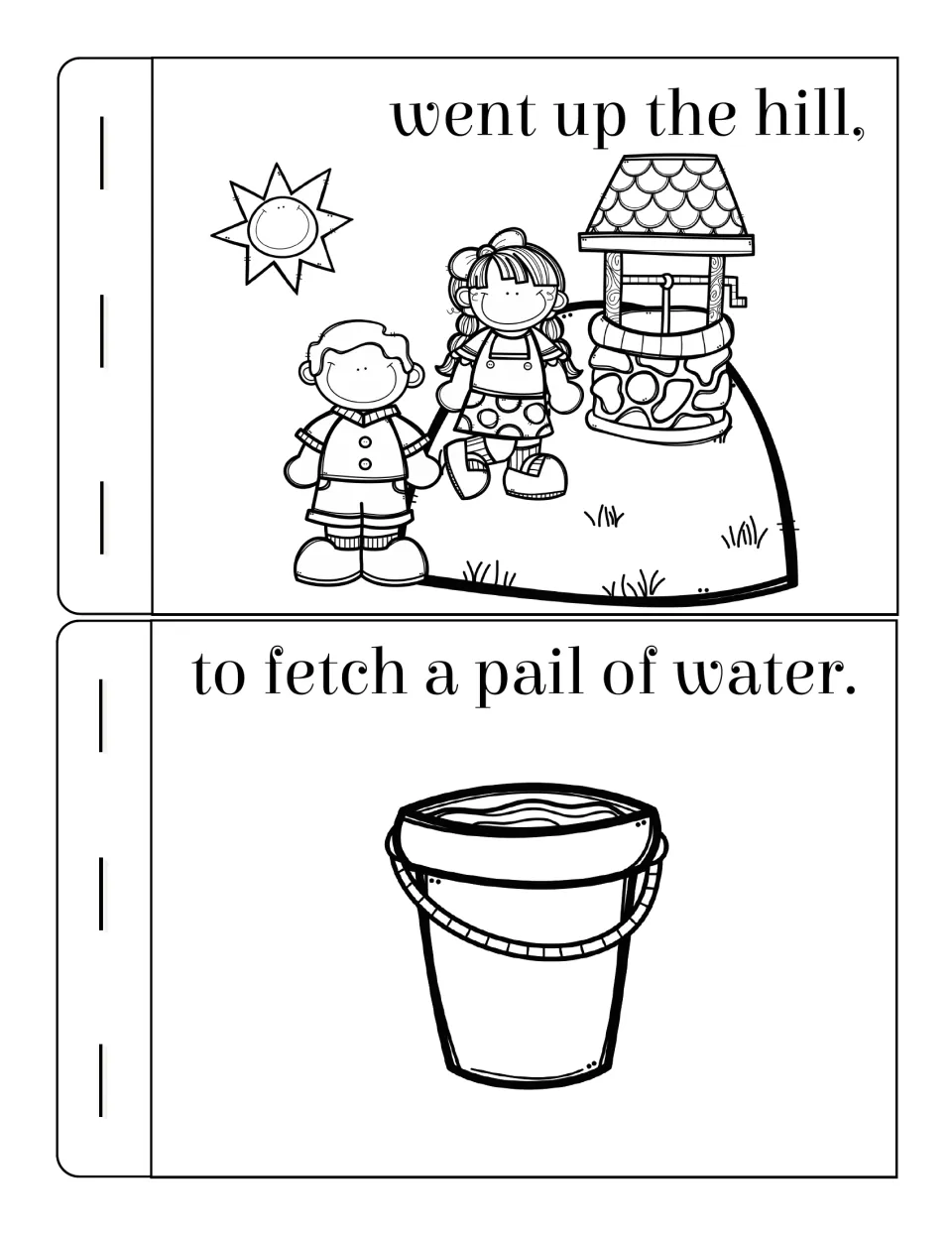 Mini-book pages reading 'went up the hill,' and 'to fetch a pail of water.' with pictures of the pair at a well and a pail