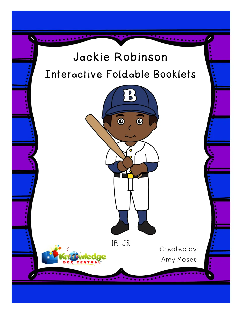 Cover of Jackie Robinson Interactive Foldable Booklets, created by Amy Moses for Knowledge Box Central