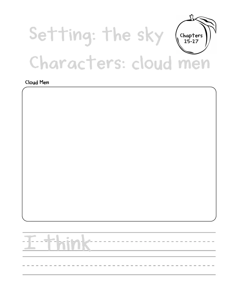 Chapters 25–27 response page identifies the sky setting and cloud men, with an 'I think' writing prompt.