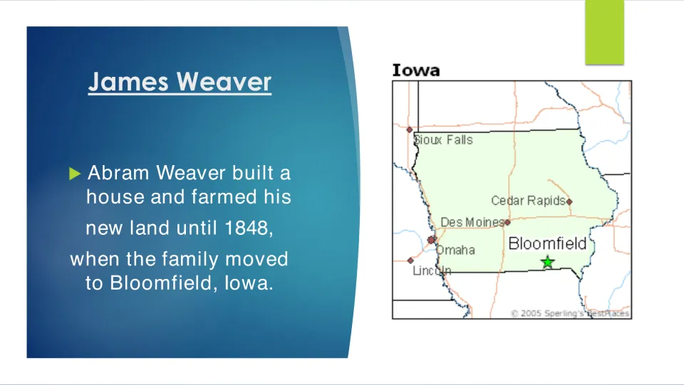 Abram Weaver's farm until 1848 and the family's move to Bloomfield, Iowa, with a starred Bloomfield map