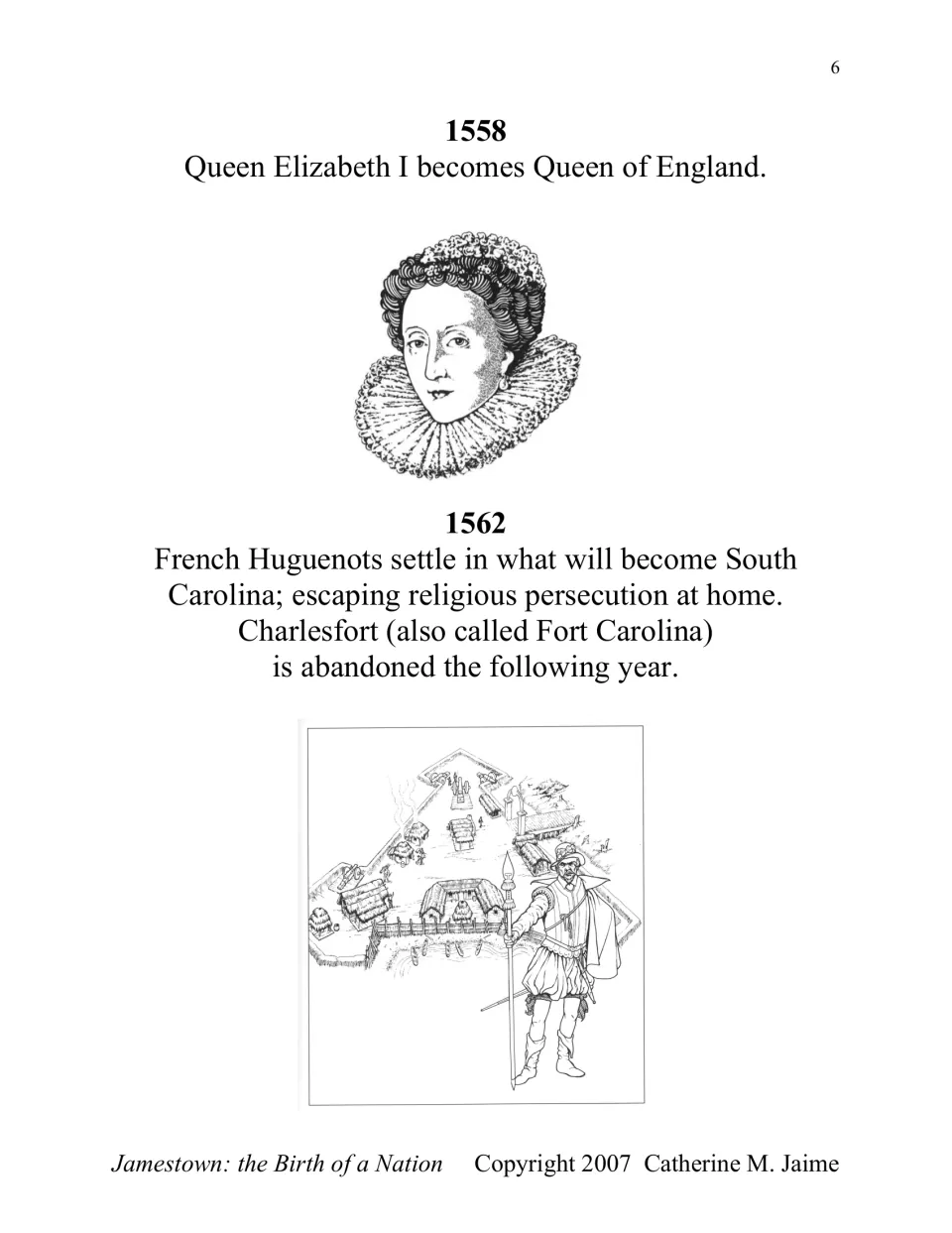 Timeline entries cover Elizabeth I becoming queen in 1558 and French Huguenots settling in South Carolina in 1562