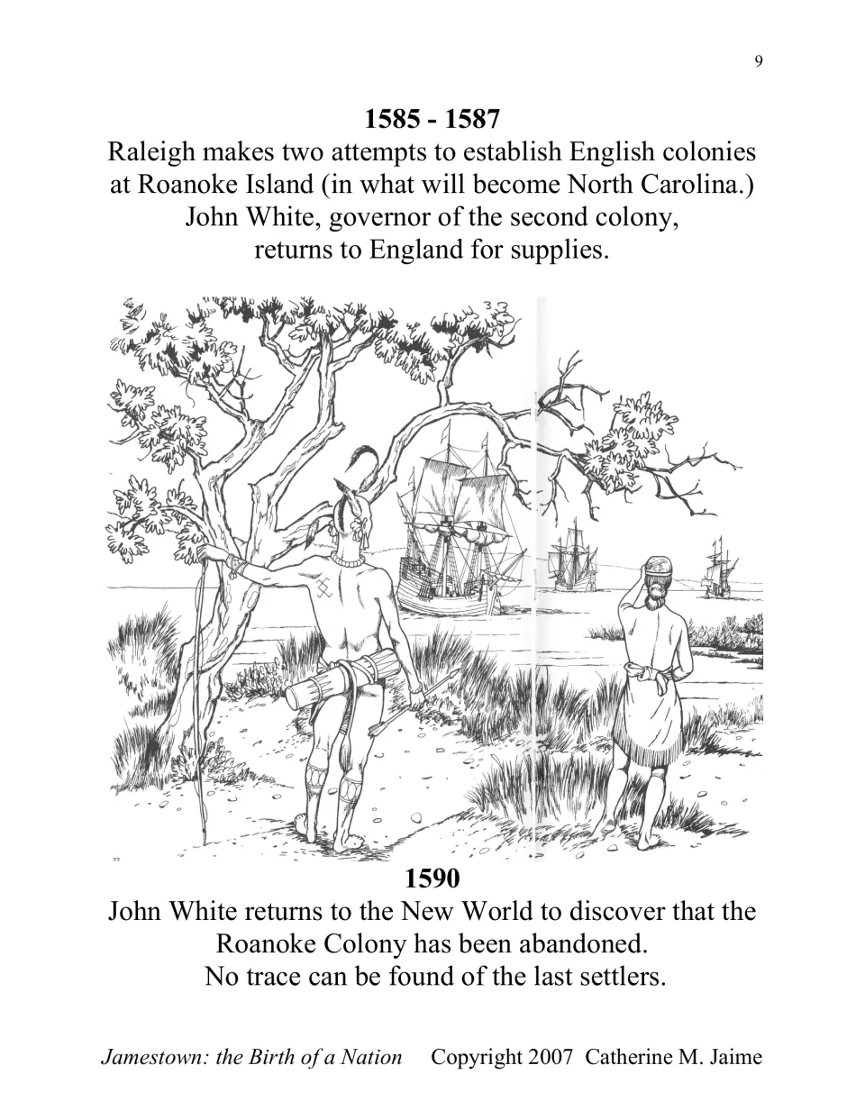 Timeline traces Roanoke colony attempts in 1585–1587 and John White's return in 1590 to an abandoned settlement