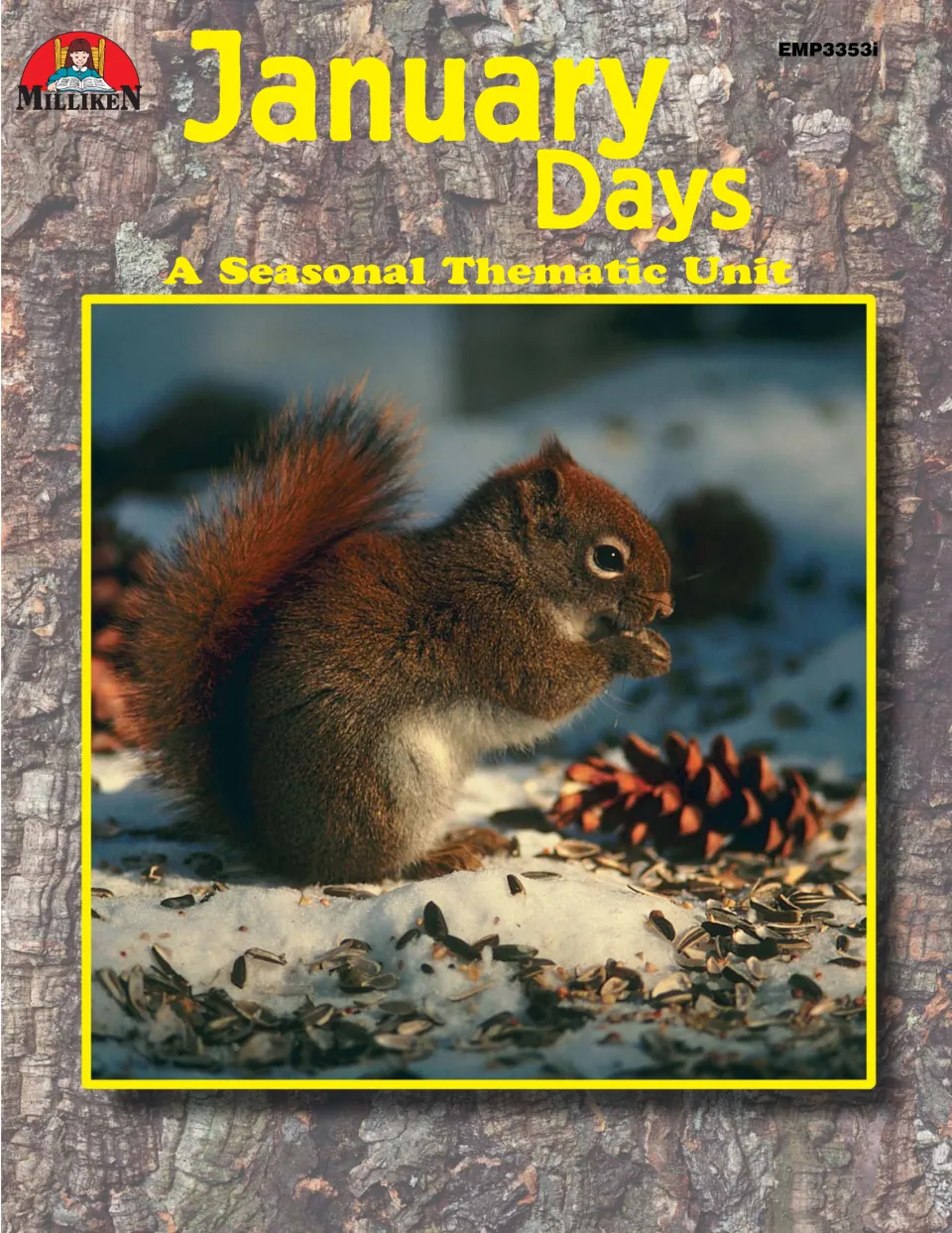 January Days: A Seasonal Thematic Unit cover, with a photo of a red squirrel eating seeds in the snow