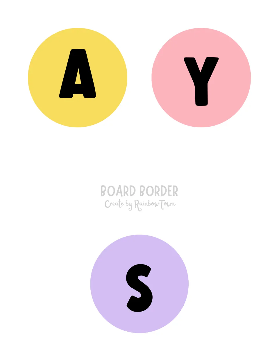 Black-letter banner circles: A on yellow, Y on pink and S on purple, completing BIRTHDAYS across the board