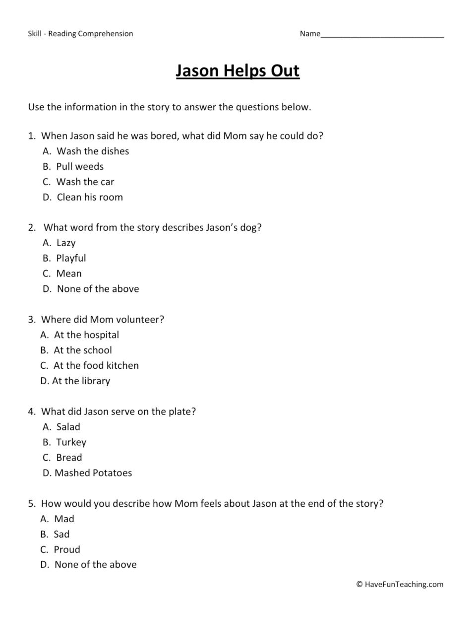 Five multiple-choice questions about Jason's boredom, his dog, Mom's volunteer work, salad and her pride.