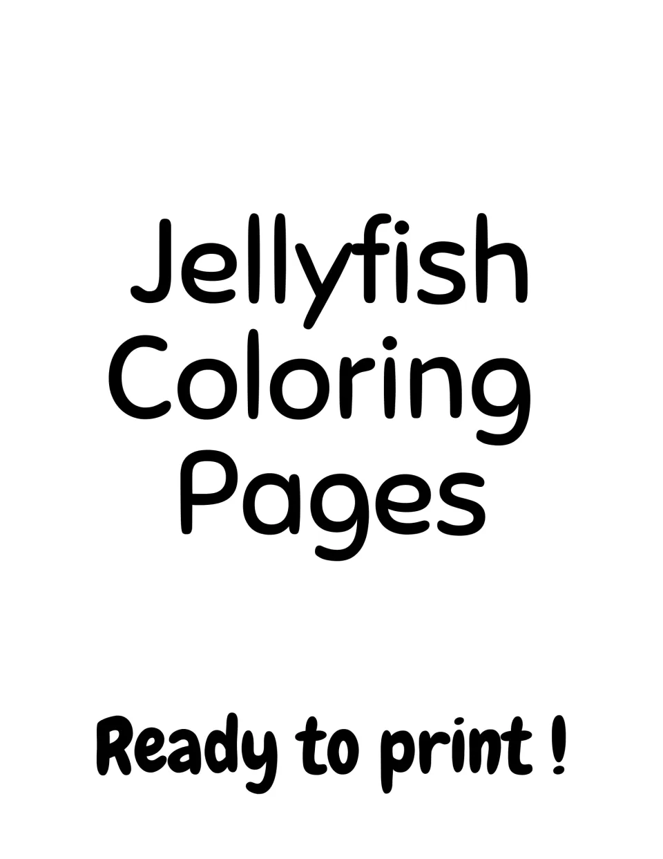 Cover titled Jellyfish Coloring Pages with the note Ready to print, opening a set of nine jellyfish outline drawings