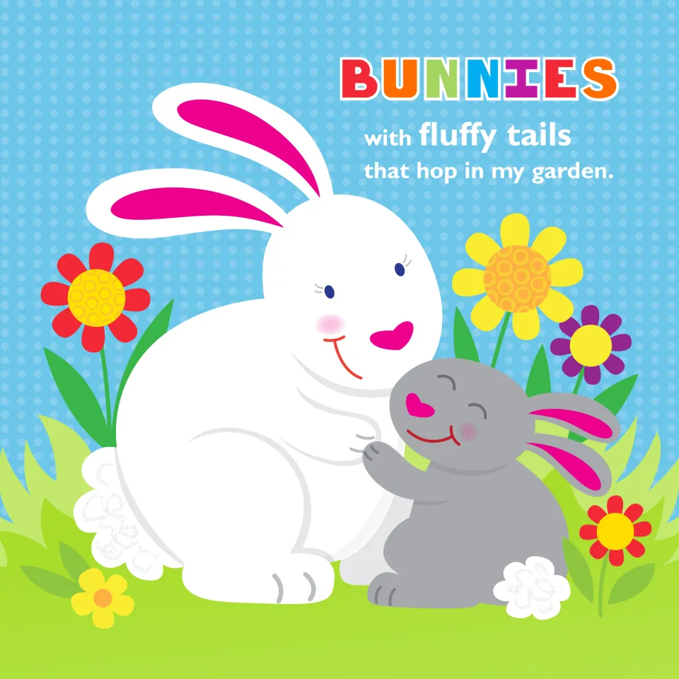 Story page: 'Bunnies with fluffy tails that hop in my garden.' with a white bunny and a gray bunny among flowers