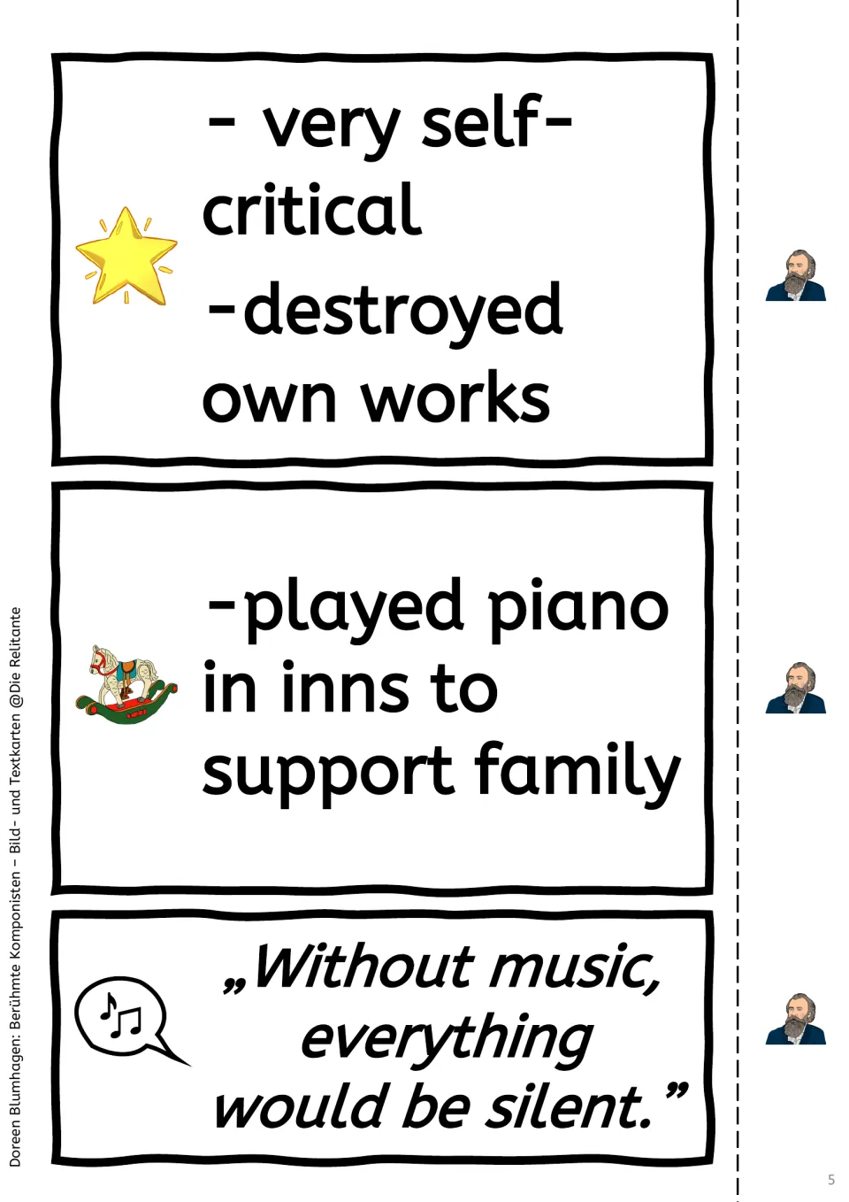 More Brahms fact cards: very self-critical, destroyed own works, played piano in inns to support family, and a music quote