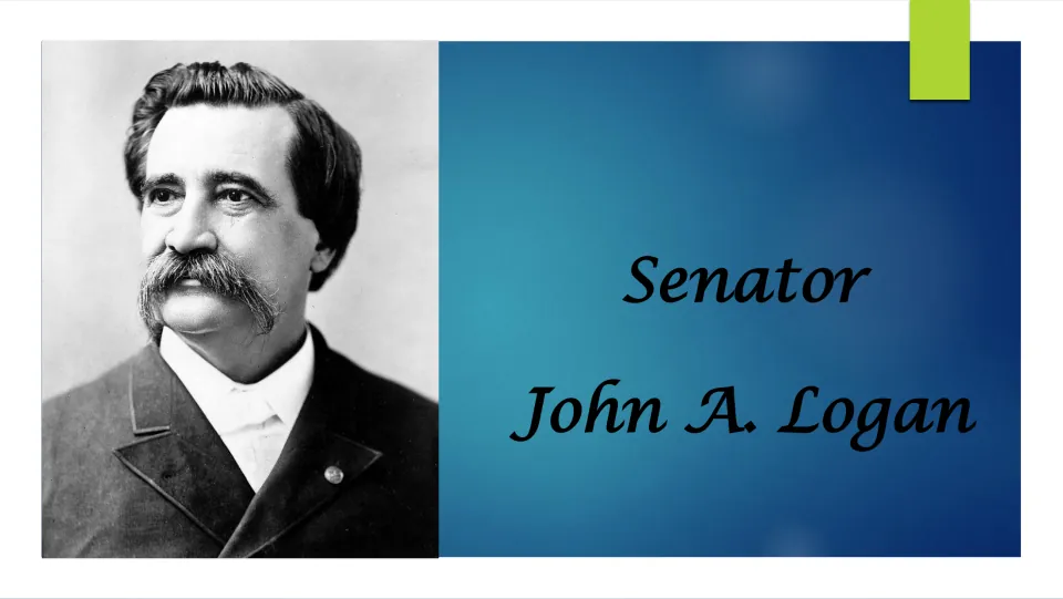 Biography presentation cover introducing Senator John A. Logan, with a black-and-white portrait of him